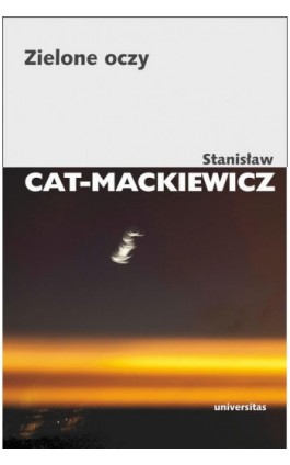 Zielone oczy - Stanisław Cat-Mackiewicz - Ebook - 978-83-242-1881-3