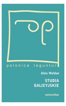 Studia galicyjskie - Alois Woldan - Ebook - 9788324229208