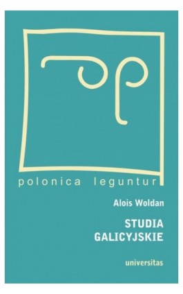 Studia galicyjskie - Alois Woldan - Ebook - 9788324229208