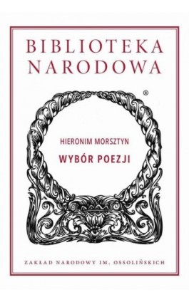 Wybór poezji. Hieronim Morsztyn - Hieronim Morsztyn - Ebook - 978-83-65588-43-2