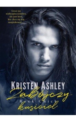 Zabójczy kusiciel (t.4) - Kristen Ashley - Ebook - 978-83-287-1504-2