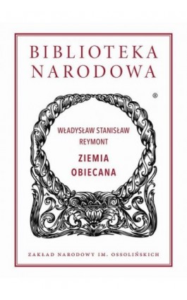 Ziemia obiecana - Władysław Stanisław Reymont - Ebook - 978-83-61056-74-4