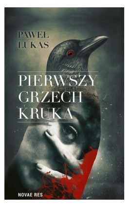 Pierwszy grzech kruka - Paweł Lukas - Ebook - 978-83-8219-119-6