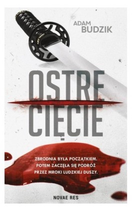 Ostre cięcie - Adam Budzik - Ebook - 978-83-8219-097-7