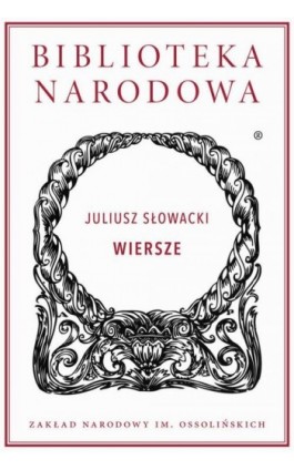 Wiersze. Juliusz Słowacki - Juliusz Słowacki - Ebook - 978-83-610-5651-5