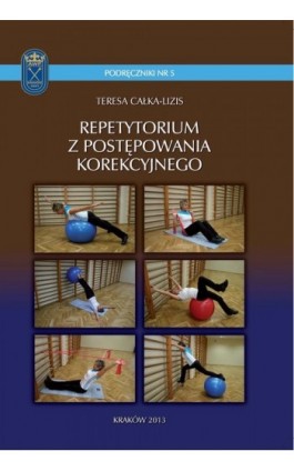 Repetytorium z postępowania korekcyjnego - Teresa Całka-Lizis - Ebook - 978-83-628-9136-8