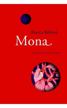 Mona - Bianca Bellova - Ebook - 978-83-65707-35-2