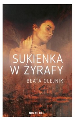 Sukienka w żyrafy - Beata Olejnik - Ebook - 978-83-8219-109-7