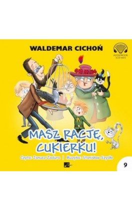 Masz rację, Cukierku! - Waldemar Cichoń - Audiobook - 9788366155893