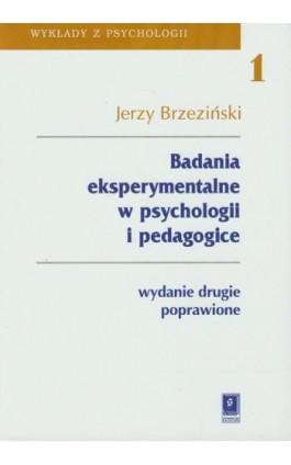Badania eksperymentalne w psychologii i pedagogice - Jerzy Brzeziński - Ebook - 978-83-7383-296-1