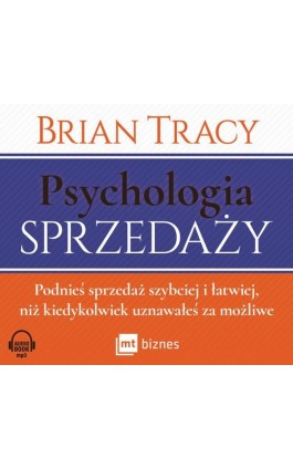 Psychologia sprzedaży - Brian Tracy - Audiobook - 978-83-8087-378-0