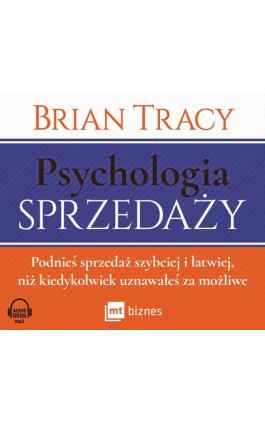 Psychologia sprzedaży - Brian Tracy - Audiobook - 978-83-8087-378-0