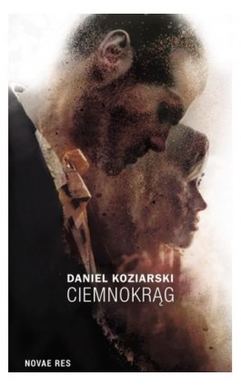 Ciemnokrąg - Daniel Koziarski - Ebook - 978-83-8083-710-2