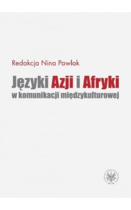 Języki Azji i Afryki w komunikacji międzykulturowej - Ebook - 978-83-235-1468-8