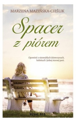 Spacer z piórem - Marzena Mazińska-Cieślik - Ebook - 978-83-8083-695-2