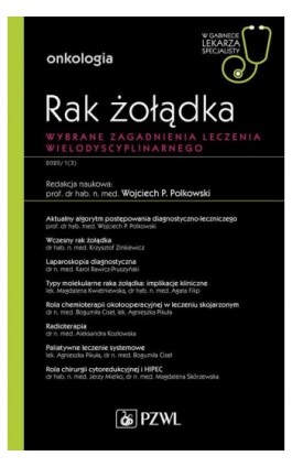 W gabinecie lekarza specjalisty. Onkologia. Rak żołądka - Ebook - 978-83-200-6235-9