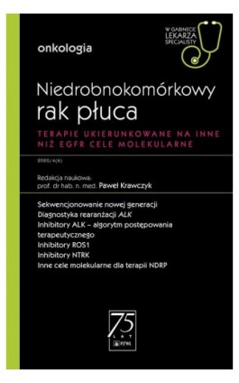 W gabinecie lekarza specjalisty. Onkologia. Niedrobnokomórkowy rak płuca - Ebook - 978-83-200-6234-2