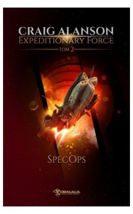 Expeditionary Force. Tom 2. SpecOps - Craig Alanson - Ebook - 978-83-66375-51-2