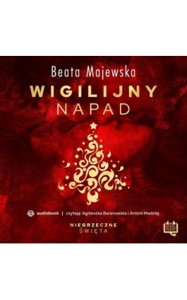 Wigilijny napad. Niegrzeczne święta (6) - Beata Majewska - Audiobook - 978-83-66718-56-2