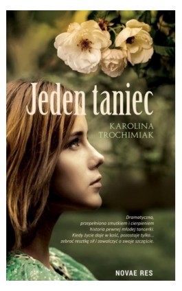 Jeden taniec - Karolina Trochimiak - Ebook - 978-83-8219-099-1