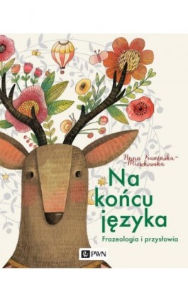 Na końcu języka - Anna Kamińska-Mieszkowska - Ebook - 978-83-01-21578-1