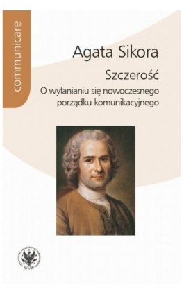 Szczerość - Agata Sikora - Ebook - 978-83-235-3583-6