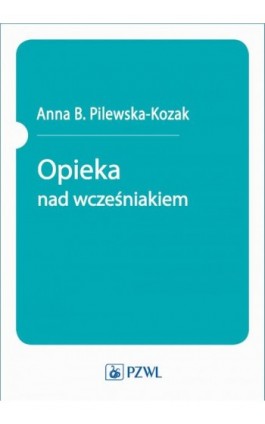 Opieka nad wcześniakiem - Ebook - 978-83-200-6127-7