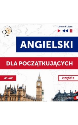 Angielski dla początkujących. Część 2 (Lekcje 14-26) - Dorota Guzik - Audiobook - 978-83-8006-291-7