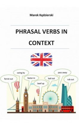 Phrasal verbs in context - Marek Kędzierski - Ebook - 978-83-8166-180-5