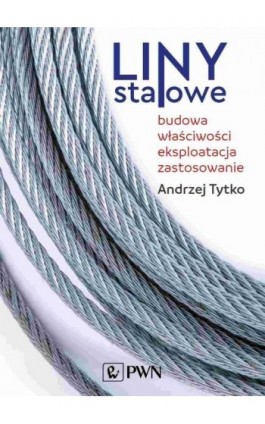 Liny stalowe - Andrzej Tytko - Ebook - 978-83-01-21462-3