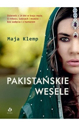 Pakistańskie wesele - Maja Klemp - Ebook - 978-83-957702-1-0