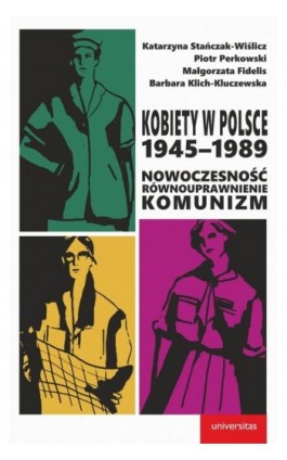 Kobiety w Polsce, 1945-1989 - Praca zbiorowa - Ebook - 978-83-242-6504-6