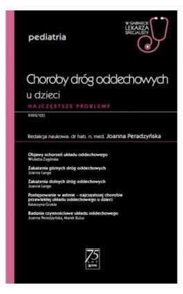 W gabinecie lekarza specjalisty. Pediatria. Choroby dróg oddechowych u dzieci - Ebook - 978-83-200-6241-0