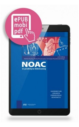 NOAC w praktyce klinicznej - Markek Kuch - Ebook - 978-83-65471-43-7