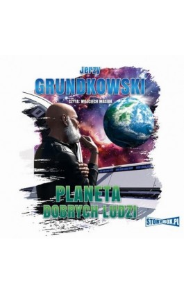 Planeta dobrych ludzi - Jerzy Grundkowski - Audiobook - 978-83-8194-971-2