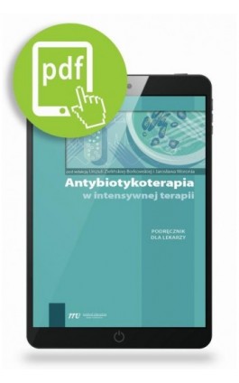 Antybiotykoterapia w intensywnej terapii - Urszula Zielińska-Borkowska - Ebook - 978-83-62510-98-6
