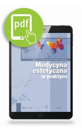 Medycyna estetyczna w praktyce. TOM 1 - Bożena Mamcarz - Ebook - 978-83-62510-00-9