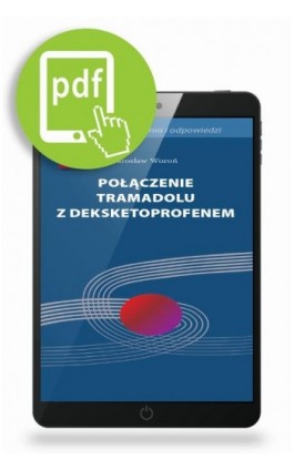 Połączenie tramadolu z deksketoprofenem - Jarosław Woroń - Ebook - 978-83-65471-14-7