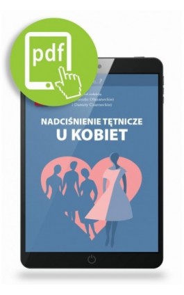 Nadciśnienie tętnicze u kobiet - Agnieszka Olszanecka - Ebook - 978-83-65471-45-1