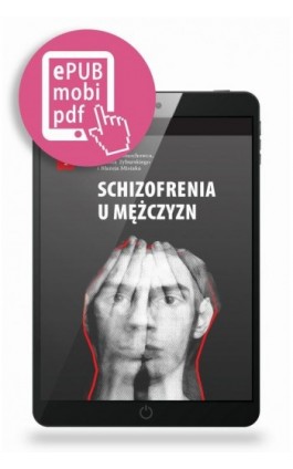 Schizofrenia u mężczyzn - Jerzy Samochowiec - Ebook - 978-83-65471-88-8