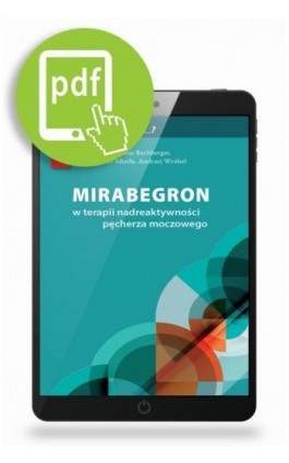 Mirabegron w terapii nadreaktywności pęcherza moczowego - Tomasz Rechberger - Ebook - 978-83-65471-40-6