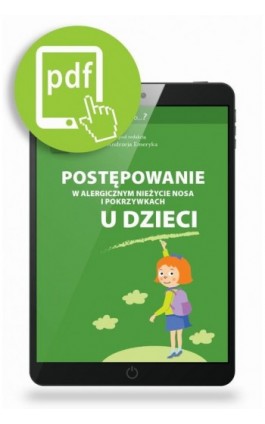 Postępowanie w alergicznym nieżycie nosa i pokrzywkach u dzieci - Andrzej Emeryk - Ebook - 978-83-654-7156-7