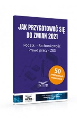 Jak przygotować się do zmian 2021. - Praca zbiorowa - Ebook - 978-83-8137-868-0