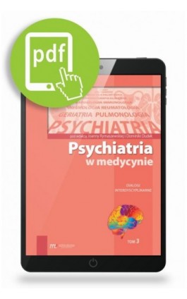 Psychiatria w medycynie Dialogi interdyscyplinarne Tom 3 - Joanna Rymaszewska - Ebook - 978-83-65471-44-4
