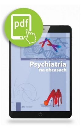 Psychiatria na obcasach - Dominika Dudek - Ebook - 978-83-62510-92-4