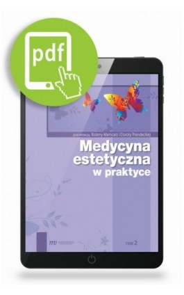 Medycyna estetyczna w praktyce. TOM 2 - Bożena Mamcarz - Ebook - 978-83-62510-04-7