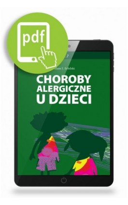 Choroby alergiczne u dzieci - Adam J. Sybilski - Ebook - 978-83-65471-31-4