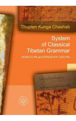System of Classical Tibetan Grammar - Thupten Kunga Chashab - Ebook - 978-83-235-2834-0