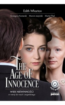The Age of Innocence. Wiek niewinności w wersji do nauki angielskiego - Edith Wharton - Ebook - 978-83-8175-217-6