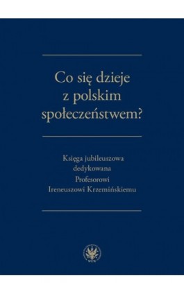 Co się dzieje z polskim społeczeństwem? - Ebook - 978-83-235-3996-4